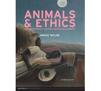 Angus Taylor Animals and Ethics - Third Edition (Tascabile)