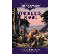 Angus Wells Forbidden Magic (Tascabile) GodWars