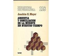 Angustia y conciliación de la muerte en nuestro tiempo