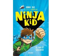 Anh Do El Ninja volador / Flying Ninja (Tascabile) Ninja Kid
