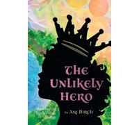 Ani Birch The Unlikely Hero (Tascabile)