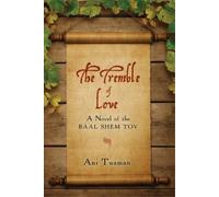 Ani Tuzman Annie Bissett The Tremble of Love (Tascabile)
