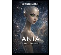 ANIA - IL TERZO RESPIRO