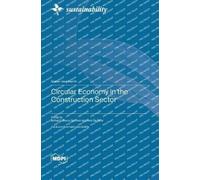 Anibal C Maury-Ramirez Nel Circular Economy in the Construct (Copertina rigida)