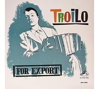 Anibal Troilo - For Export