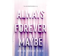 Anica Mrose Rissi Always Forever Maybe (Tascabile)