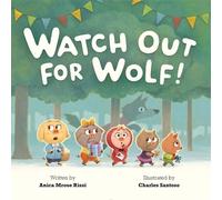 Anica Mrose Rissi Watch Out For Wolf (Copertina rigida)