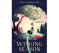 Anica Mrose Rissi Wishing Season (Copertina rigida)