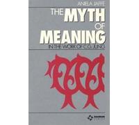 Aniela Jaffé Myth & Meaning in the Work of C G Jung (Tascabile)