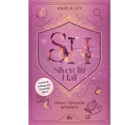 Aniela Ley Silvercliff Hall - Hinter Spiegeln gefangen: Das F (Copertina rigida)