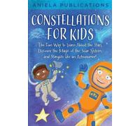 Aniela Publications Constellations for Kids (Tascabile)