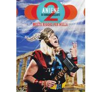 Aniene 2 - Molto rigore per nulla - Di Corrado Guzzanti