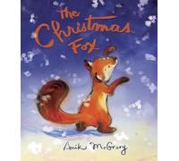 Anik McGrory The Christmas Fox (Copertina rigida)