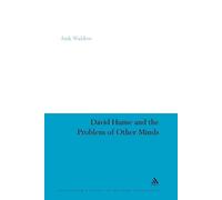 Anik Waldow David Hume and the Problem of Other Minds (Tascabile)