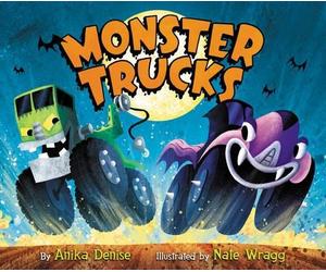 Anika Denise Monster Trucks (Copertina rigida)