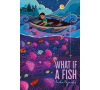 Anika Fajardo What If a Fish (Copertina rigida)