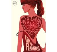 Anika Klüver Ian Fleming Stephanie James Bond: Der Spion, der mich (Tascabile)