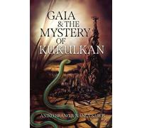 Aniko Brang Nancy Saros Gaia and the Mystery of Kukulkan (Tascabile)