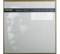 Anikulapo Kuti Femi - What Will Tomorrow Bring