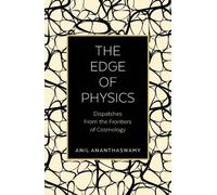 Anil Ananthaswamy The Edge of Physics (Tascabile)
