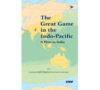Anil Chopra The Great Game in the Indo-Pacific (Copertina rigida)