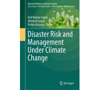 Anil Kumar Gupt Disaster Risk and Management Under Climate Ch (Copertina rigida)