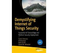 Anil Kumar Ned Smith David M. Wheeler S Demystifying Internet of Thi (Tascabile)
