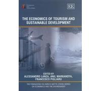 Anil Markandya The Economics of Tourism and Sustainable Devel (Copertina rigida)