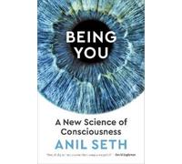 Anil Seth Being You (Copertina rigida)