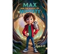 Anila Asif Max And The Magic Of Honesty (Tascabile)