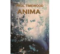 Libri Paul Timewood - Anima