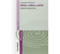 Anima, cultura, psiche. Relazioni generative