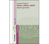 Anima, cultura, psiche. Relazioni generative