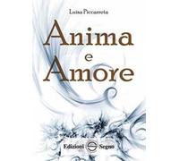Anima e amore. Ediz. integrale