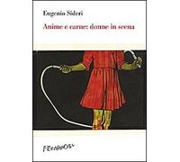 Anima e carne: donne in scena