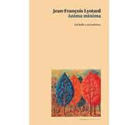 Anima minima. Sul bello e sul sublime