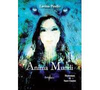 Anima mundi. Ediz. bilingue