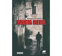 Anima nera - D'Andria Mariarosaria