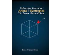 ANIMA | SYNTROPICA: La Dr.ssa Vesper e il Caso Cornelius