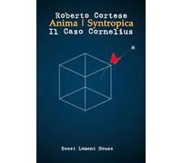 ANIMA | SYNTROPICA: La Dr.ssa Vesper e il Caso Cornelius