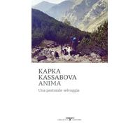 ANIMA. UNA PASTORALE SELVAGGIA - KASSABOVA KAPKA - Crocetti