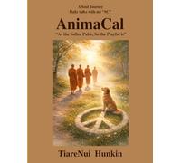 AnimaCal,: As the Softer Pulse, So the Playful Is