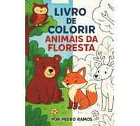 Animais da Floresta: Livro de Colorir