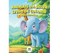 Animais da Selva: Livro de Colorir para Crianças