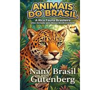 Animais do Brasil: Um livro didático para surpreender seus filhos