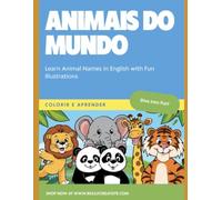 ANIMAIS DO MUNDO: Learn Animal Names in English with Fun Illustrations