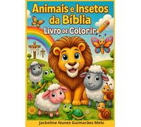 Animais e Insetos da Bíblia - Livro de Colorir
