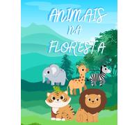 ANIMAIS NA FLORESTA: PARA COLORIR