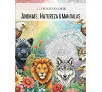 Animais, Natureza & Mandalas