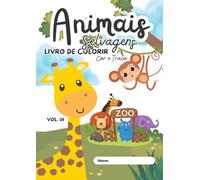 Animais Selvagens - Livro de Colorir: Cor e Traço